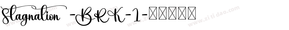 Stagnation -BRK-1字体转换